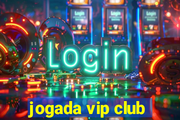 jogada vip club